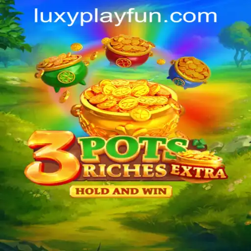 Discover the Thrilling World of 3potsExtra at LUXYPLAY CASINO