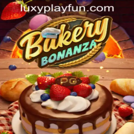 BakeryBonanza: Unleashing the Sweet Thrills at LUXYPLAY CASINO