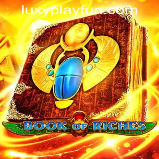 Discover the Thrilling World of BookofRiches at LUXYPLAY CASINO