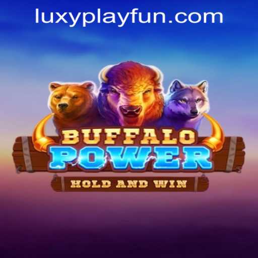 Discover the Exciting World of BuffaloPower at LUXYPLAY CASINO