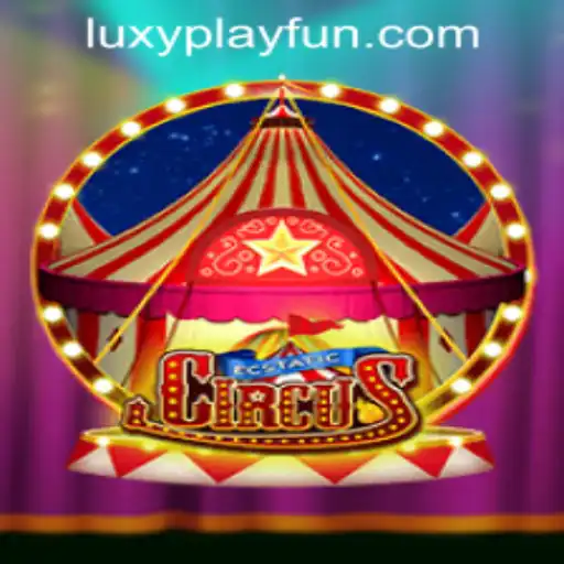 EcstaticCircus: A Thrilling Adventure in LUXYPLAY CASINO