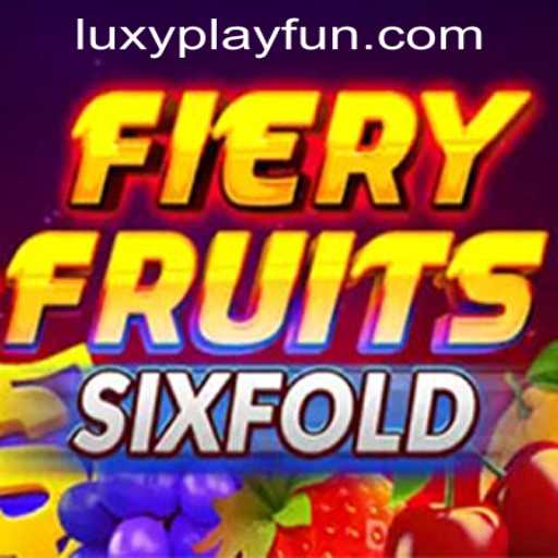 FieryFruitsSixFold: A Glimpse into the Latest Casino Sensation at LUXYPLAY