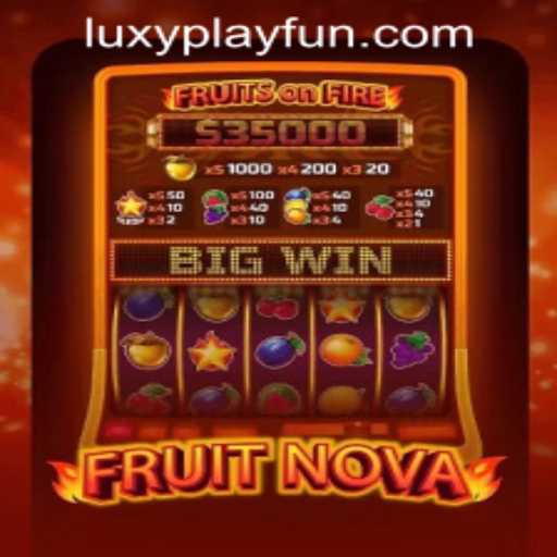 Exploring FruitNova: A New Sensation at LUXYPLAY CASINO