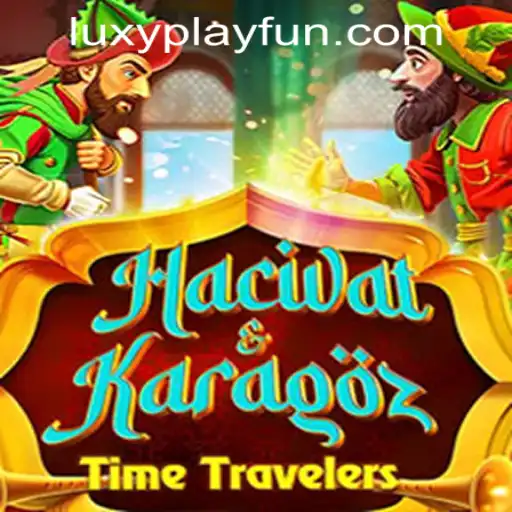 Exploring the Timeless Charm of Hacivat and Karagoz in LUXYPLAY CASINO