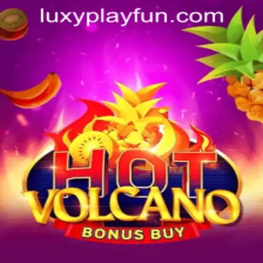 Exploring the Thrills of HotVolcanoBonusBuy at LUXYPLAY CASINO