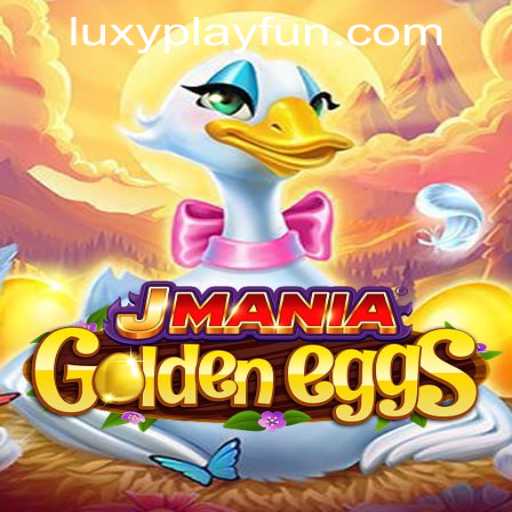 Exploring JManiaGoldenEggs at LUXYPLAY CASINO