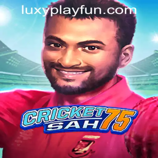 Exploring the Thrilling World of CricketSah75 at LUXYPLAY CASINO