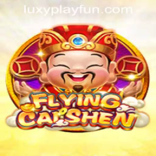 Exploring the Thrilling World of FlyingCaiShen at LUXYPLAY CASINO