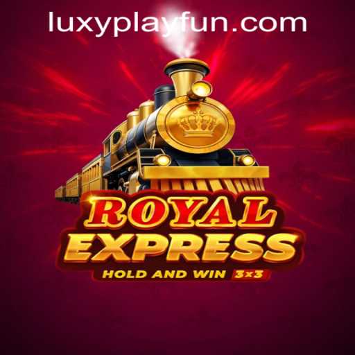 Explore the Exciting World of RoyalExpress at Luxyplay Casino