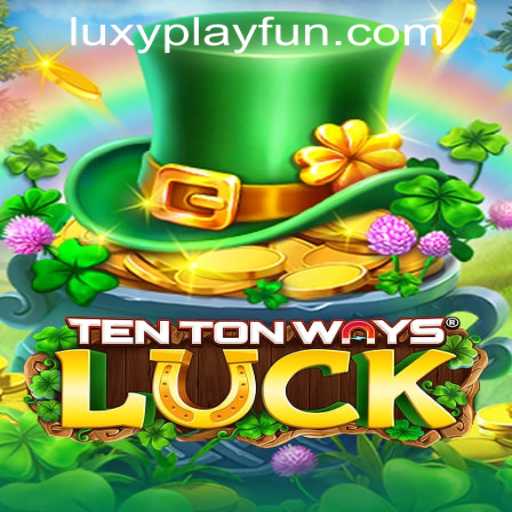 The Enigmatic World of TenTonWaysLuck at LUXYPLAY CASINO